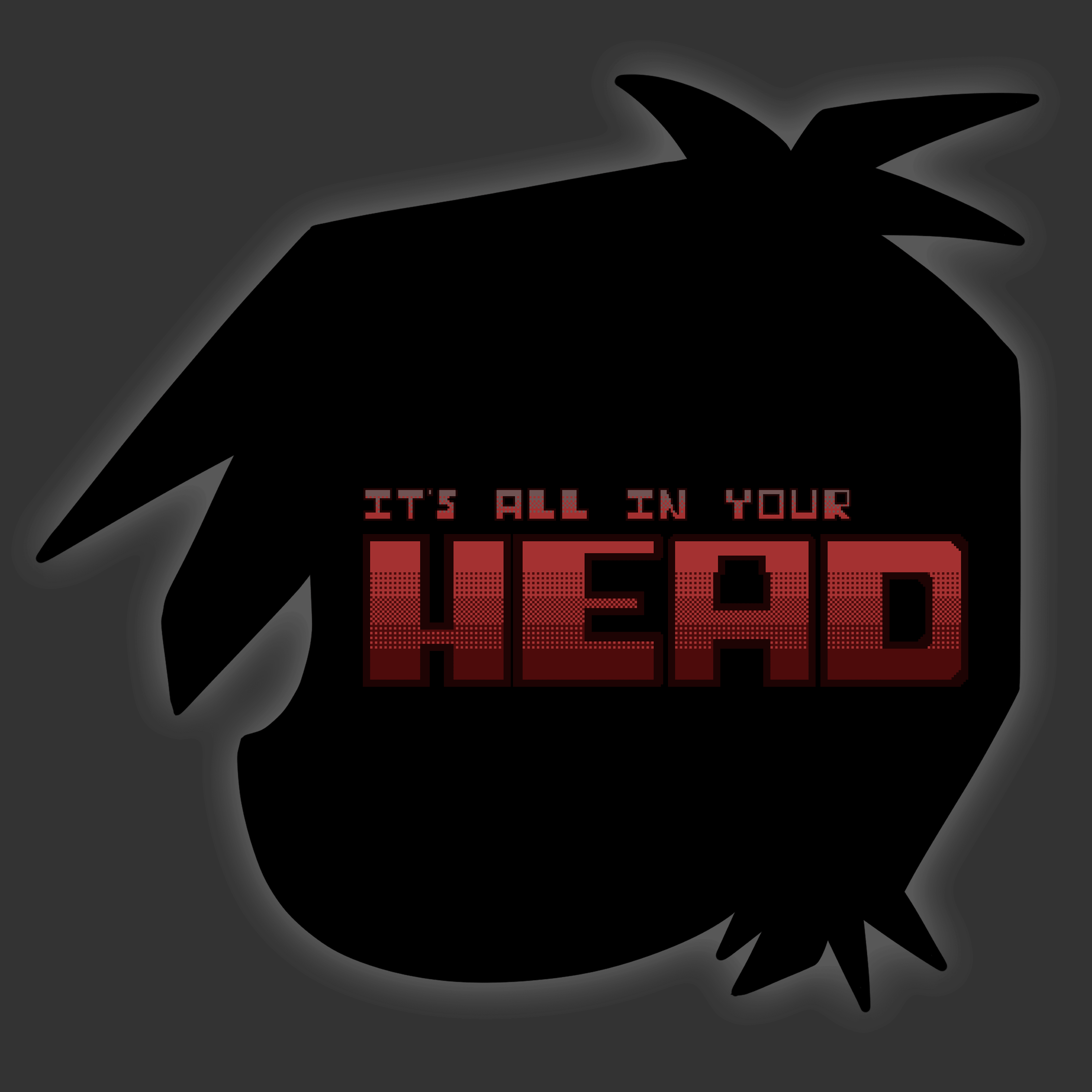 It's All in Your Head